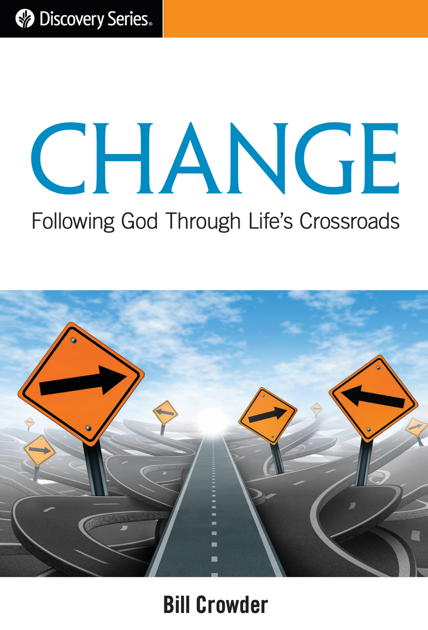 Change: Following God Through Life's Crossroads – Our Daily Bread ...