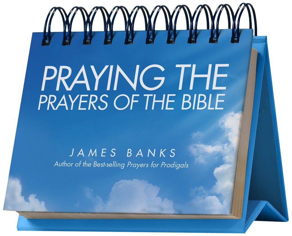 Praying the Prayers of the Bible
