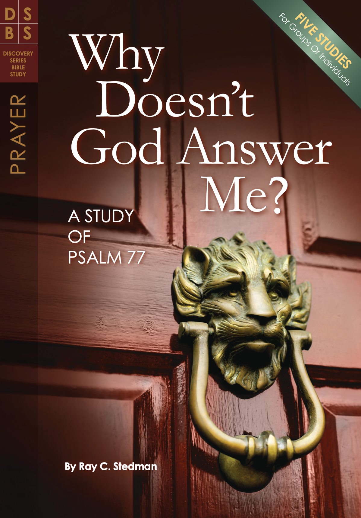 Why Doesn't God Answer Me? A Study of Psalm 77