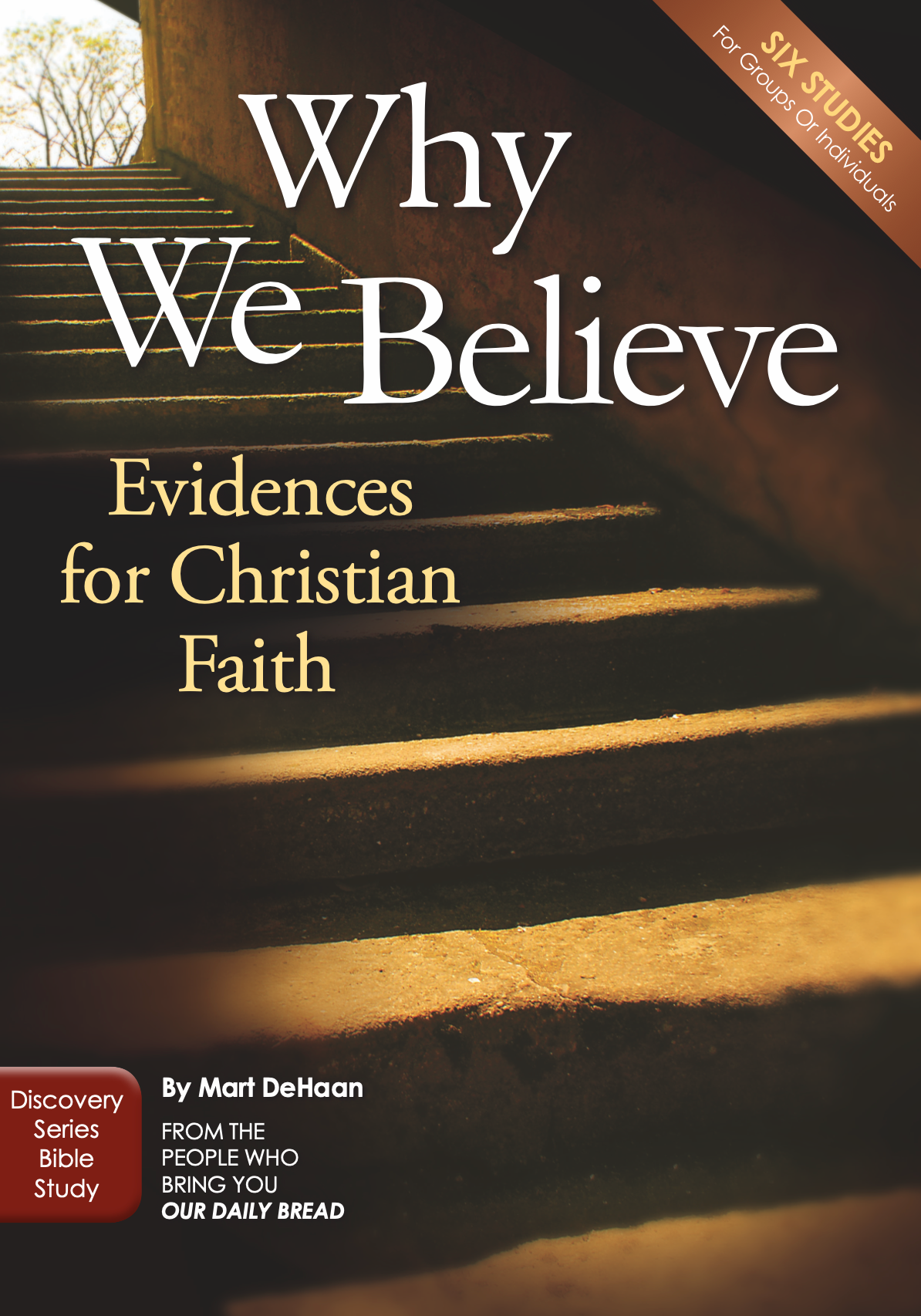 Why We Believe: Evidences for Christian Faith