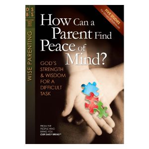 How Can A Parent Find Peace of Mind?