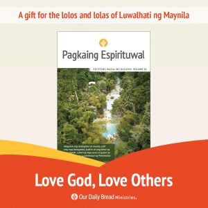 Pagkaing Espirituwal Edisyong Madaling Basahin Vol. 34
A gift for the Lolos & Lolas of Luwalhati ng Maynila