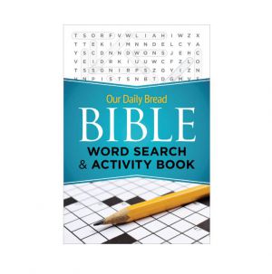 Our Daily Bread Bible Word Search & Activity Book Volume 1