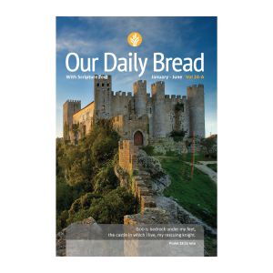 Our Daily Bread Semi Annual Vol. 24 (Jan-June)